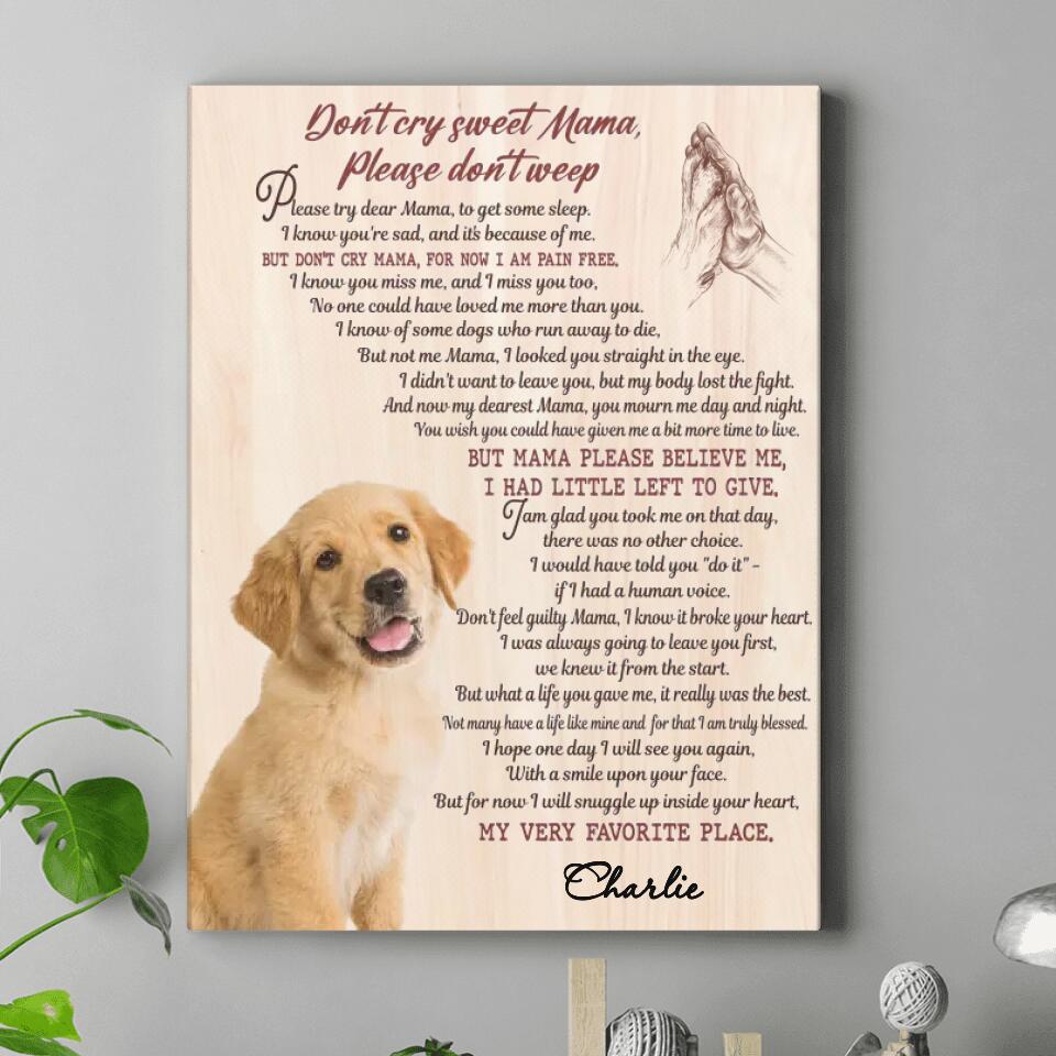 Personalized Memorial Pet Canvas & Poster | Custom Photo | "Don't Cry Sweet Mama" | Dog & Cat Gift