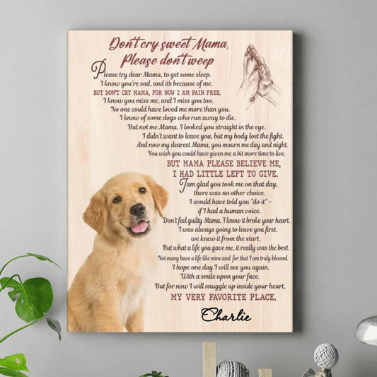 Personalized Memorial Pet Canvas & Poster | Custom Photo | "Don't Cry Sweet Mama" | Dog & Cat Gift