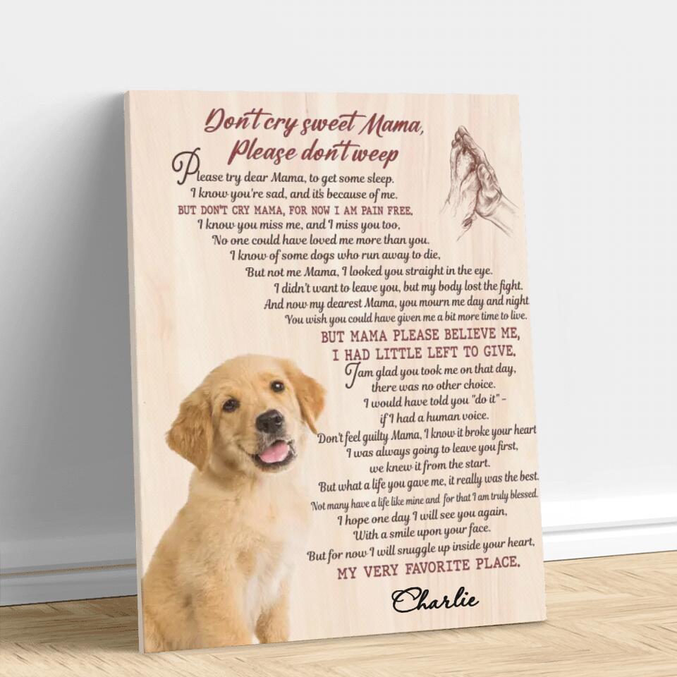 Personalized Memorial Pet Canvas & Poster | Custom Photo | "Don't Cry Sweet Mama" | Dog & Cat Gift